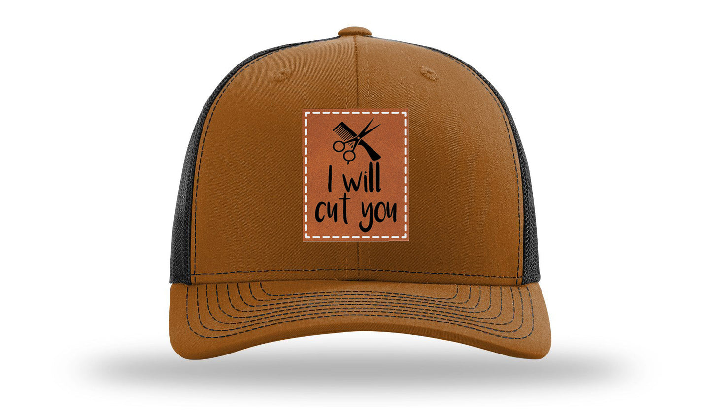 I Will Cut You Leather Patch Richardson 112 Hat