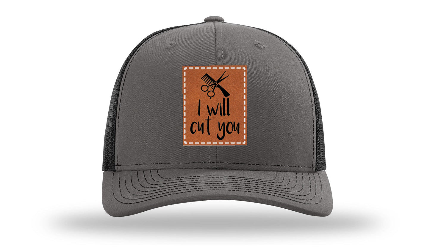 I Will Cut You Leather Patch Richardson 112 Hat