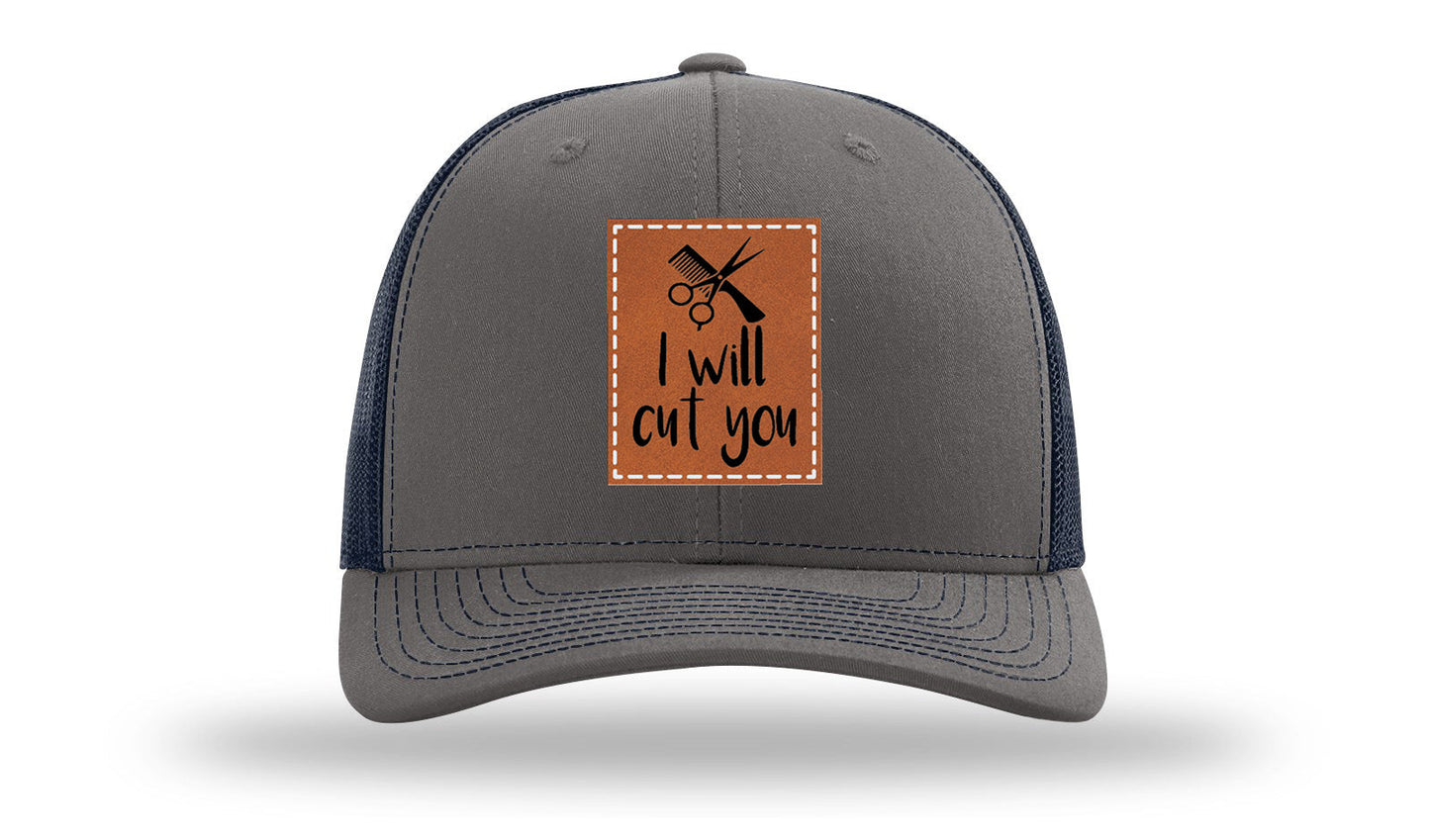 I Will Cut You Leather Patch Richardson 112 Hat