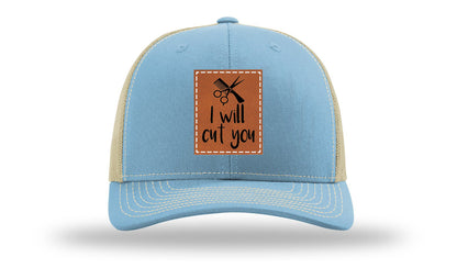 I Will Cut You Leather Patch Richardson 112 Hat