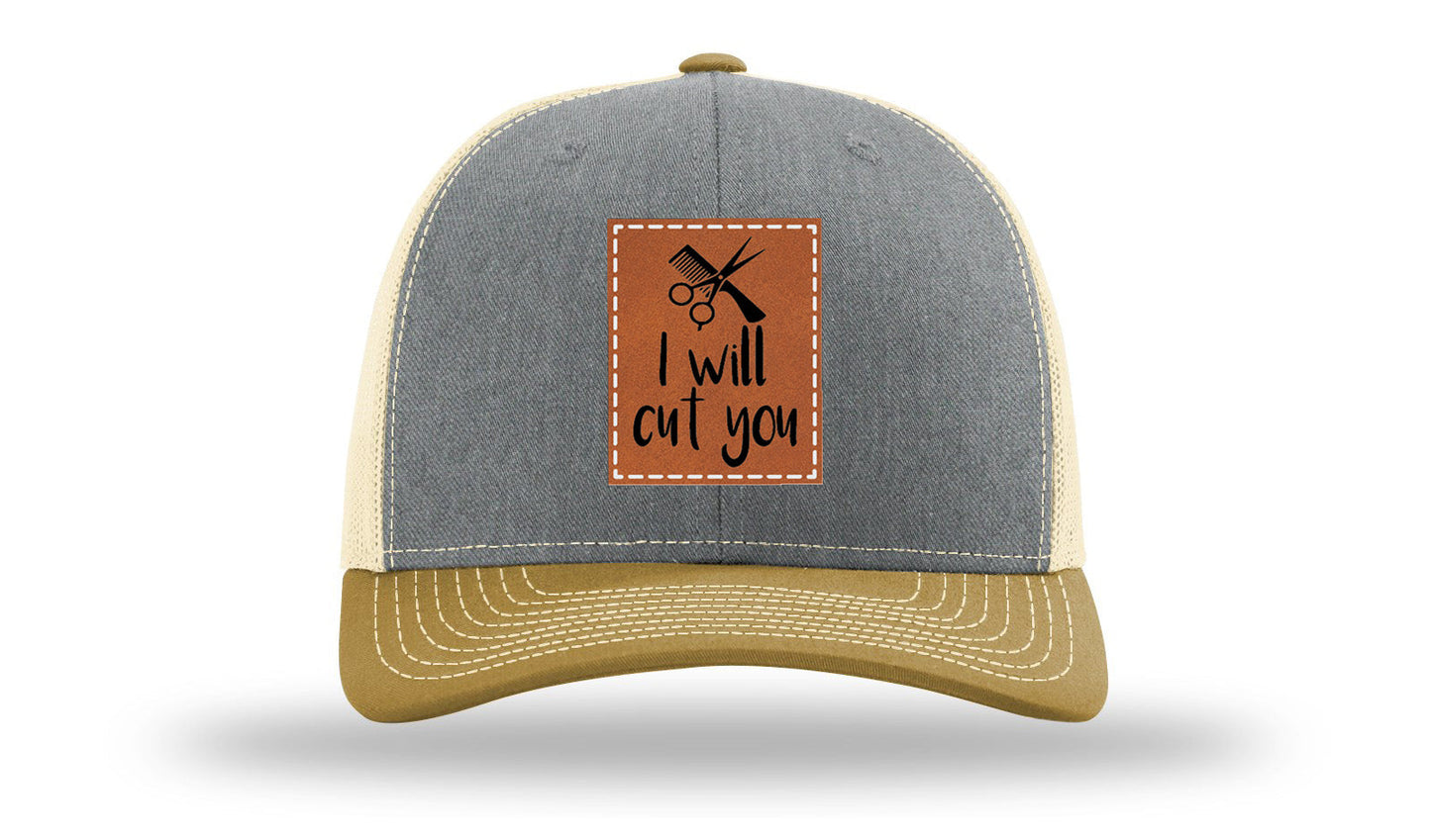 I Will Cut You Leather Patch Richardson 112 Hat