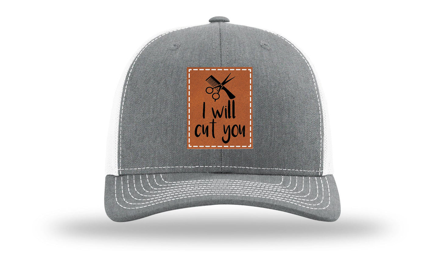 I Will Cut You Leather Patch Richardson 112 Hat