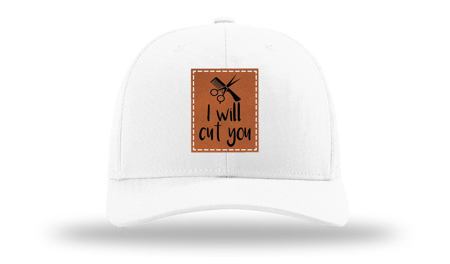 I Will Cut You Leather Patch Richardson 112 Hat
