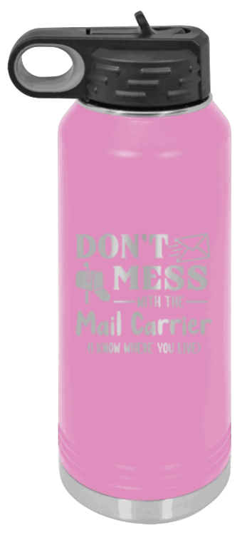 Don't Mess With The Mail Carrier - 32oz Water Bottle Laser Engraved- Light Purple