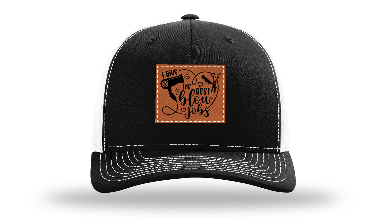 I Give The Best Blow Jobs Leather Patch Richardson 112 Hat-Black / White