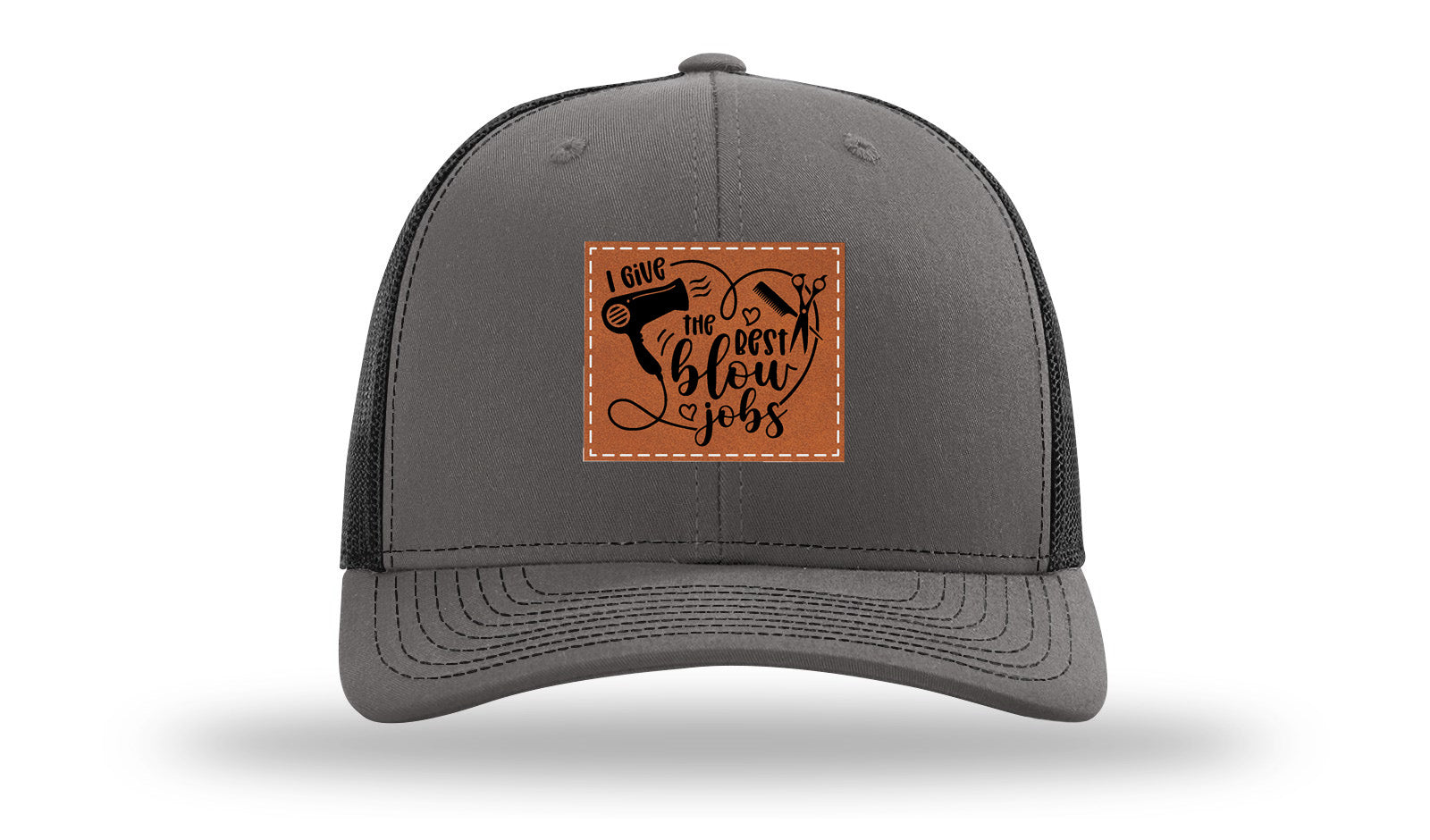 I Give The Best Blow Jobs Leather Patch Richardson 112 Hat-Charcoal / Black