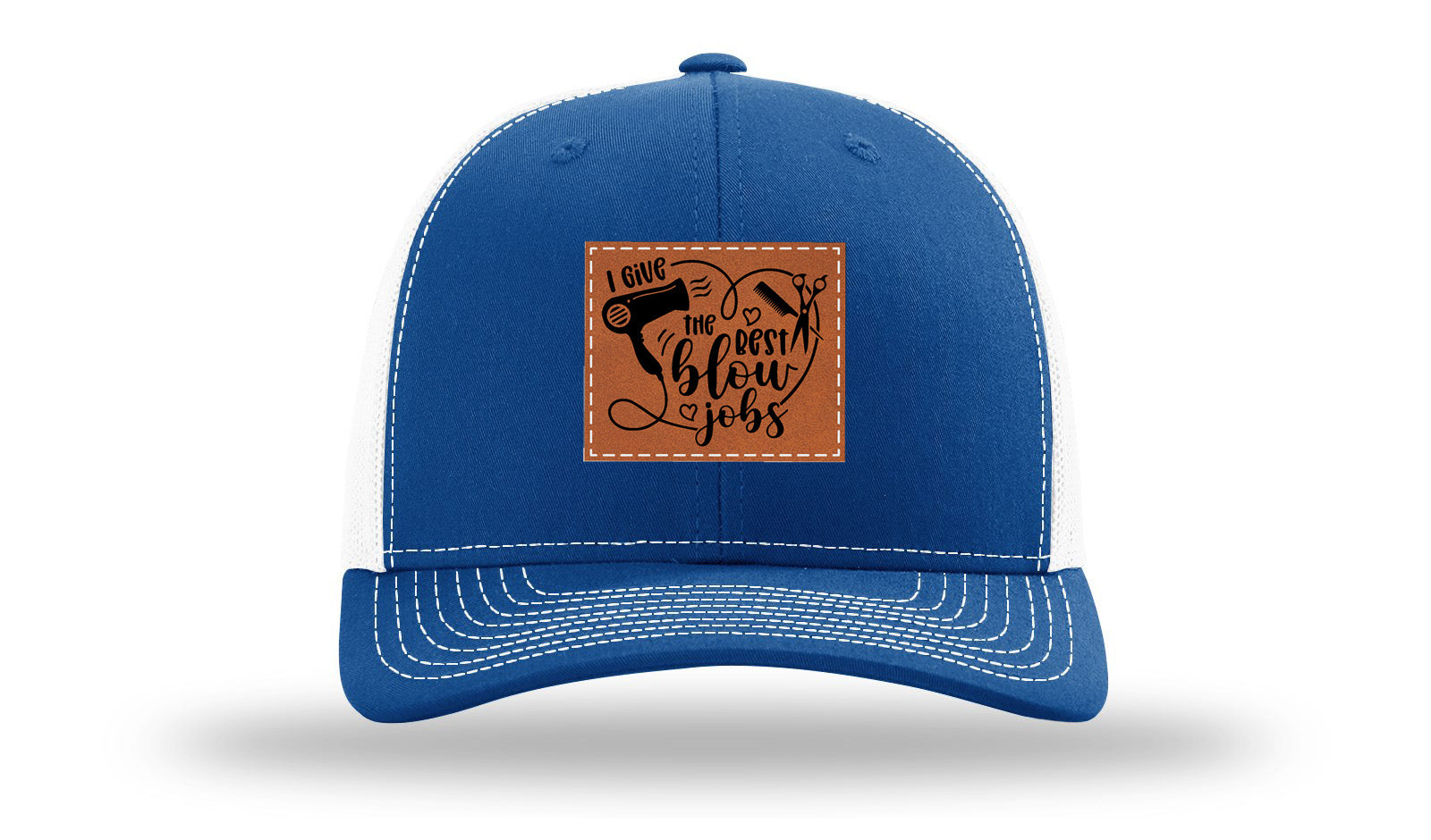 I Give The Best Blow Jobs Leather Patch Richardson 112 Hat-Royal / White