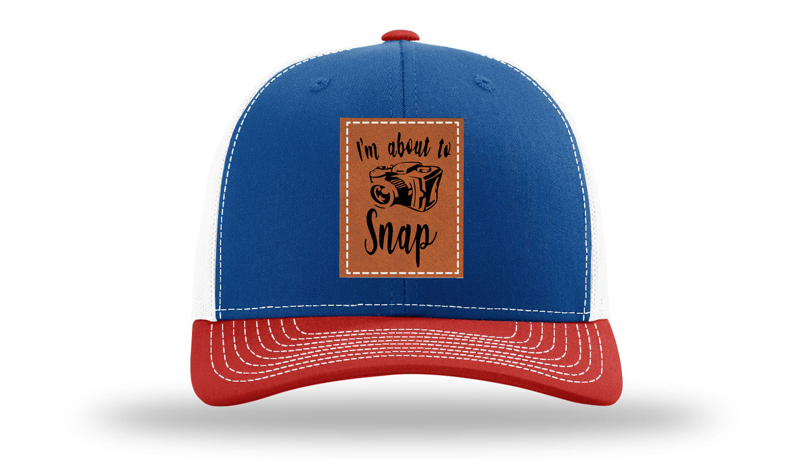 I'm About To Snap Leather Patch Richardson 112 Hat-Royal / White / Red