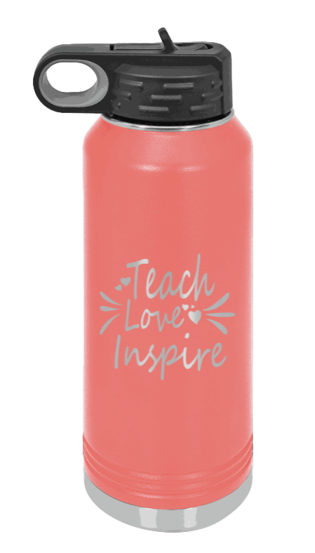 Teach Love Inspire - 32oz Water Bottle Laser Engraved- Coral