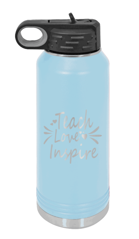 Teach Love Inspire - 32oz Water Bottle Laser Engraved- Light Blue