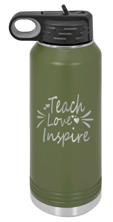 Teach Love Inspire - 32oz Water Bottle Laser Engraved- Olive