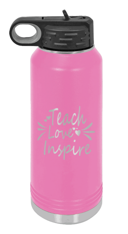 Teach Love Inspire - 32oz Water Bottle Laser Engraved- Pink