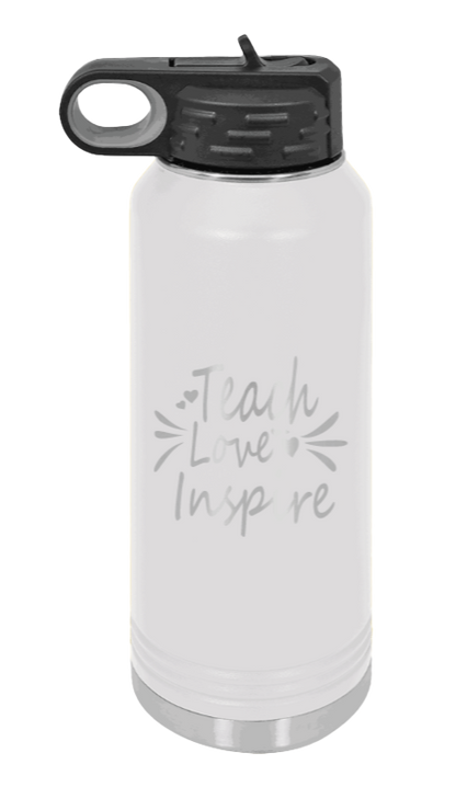 Teach Love Inspire - 32oz Water Bottle Laser Engraved- White