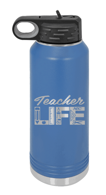 Teacher Life - 32oz Water Bottle Laser Engraved- Royal Blue