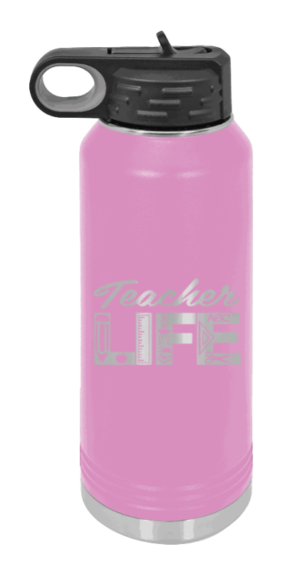 Teacher Life - 32oz Water Bottle Laser Engraved- Light Purple