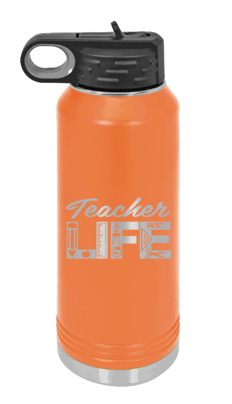 Teacher Life - 32oz Water Bottle Laser Engraved- Orange