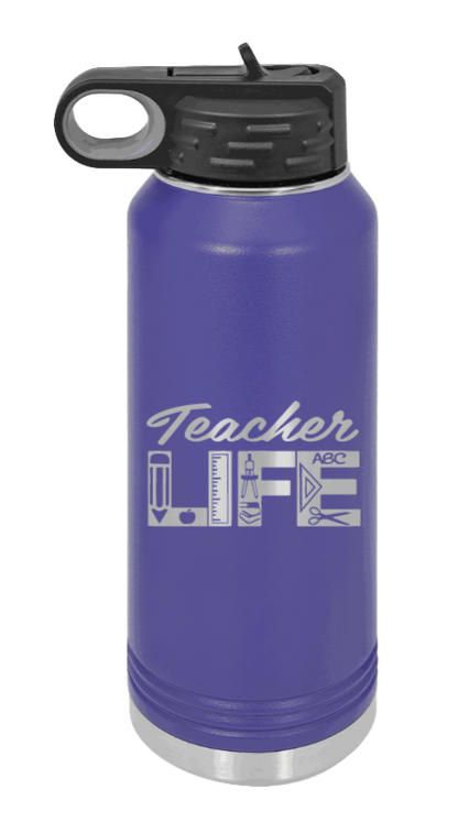 Teacher Life - 32oz Water Bottle Laser Engraved- Purple