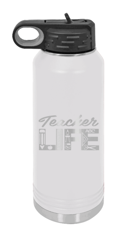 Teacher Life - 32oz Water Bottle Laser Engraved- White