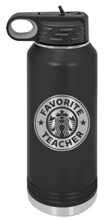 Favorite Teacher - 32oz Water Bottle Laser Engraved- Black