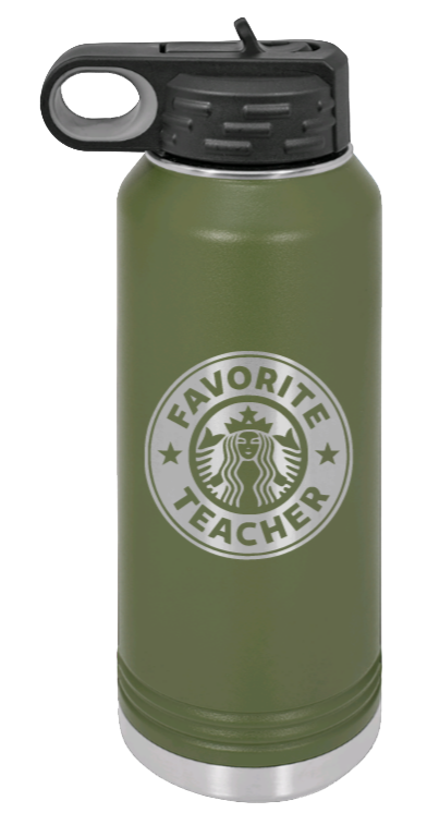 Favorite Teacher - 32oz Water Bottle Laser Engraved- Olive