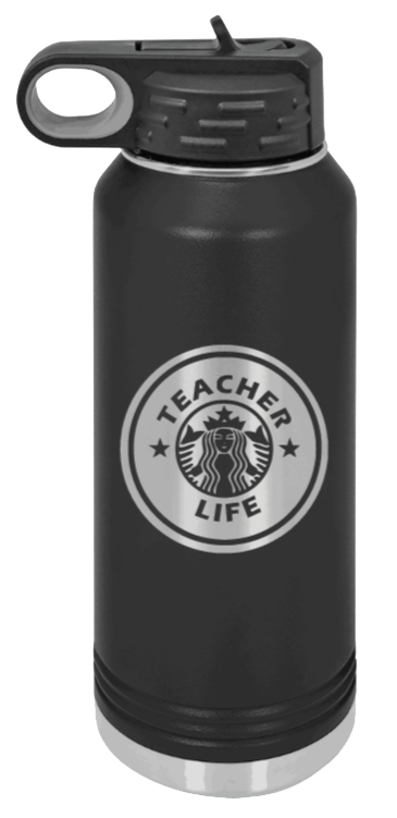 Teacher Life - 32oz Water Bottle Laser Engraved- Black