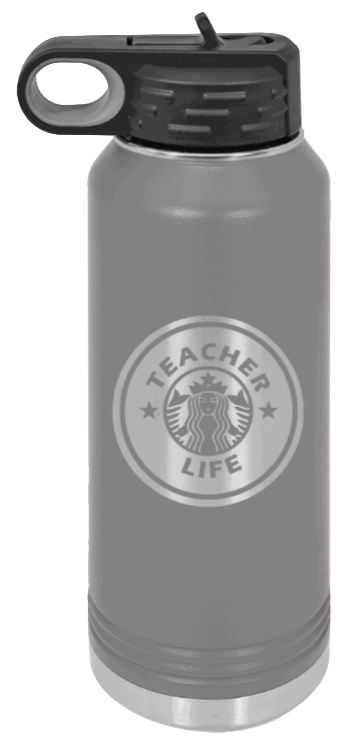 Teacher Life - 32oz Water Bottle Laser Engraved- Dark Grey