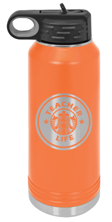 Teacher Life - 32oz Water Bottle Laser Engraved- Orange