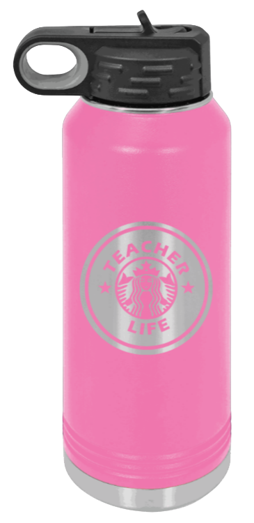 Teacher Life - 32oz Water Bottle Laser Engraved- Pink