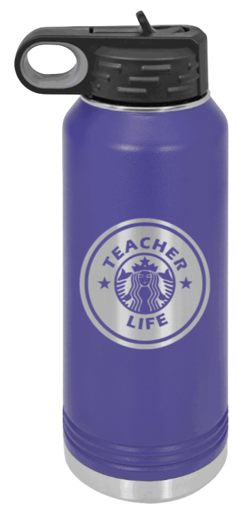 Teacher Life - 32oz Water Bottle Laser Engraved- Purple