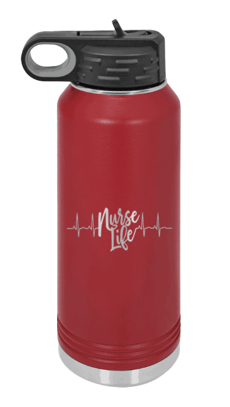 Nurse Life - 32oz Water Bottle Laser Engraved- Maroon