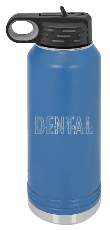 Dental Assistant - 32oz Water Bottle Laser Engraved- Royal Blue