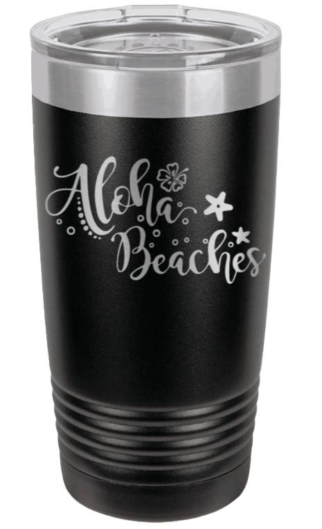 Aloha Beaches - 20oz Tumbler – Patriot Customz
