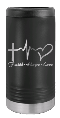 Faith ~ Hope ~ Love Laser Engraved Slim Can Insulated Koosie