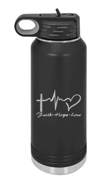 Faith Hope Love - 32oz Water Bottle Laser Engraved- Black