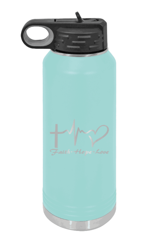 Faith Hope Love - 32oz Water Bottle Laser Engraved- Teal