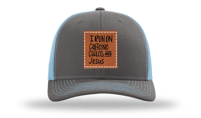 I Run on Caffeine Choas and Jesus Leather Patch Richardson 112 Hat