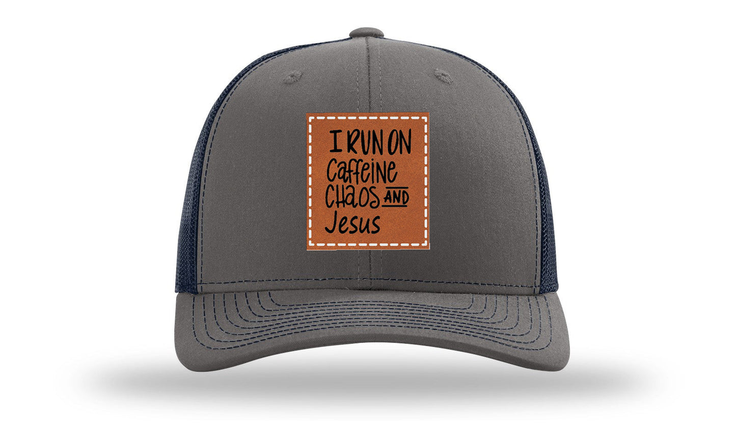 I Run on Caffeine Choas and Jesus Leather Patch Richardson 112 Hat