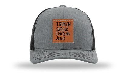 I Run on Caffeine Choas and Jesus Leather Patch Richardson 112 Hat