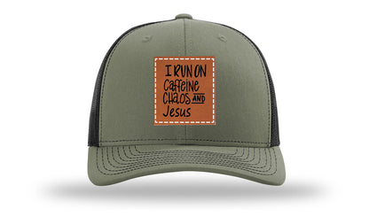 I Run on Caffeine Choas and Jesus Leather Patch Richardson 112 Hat