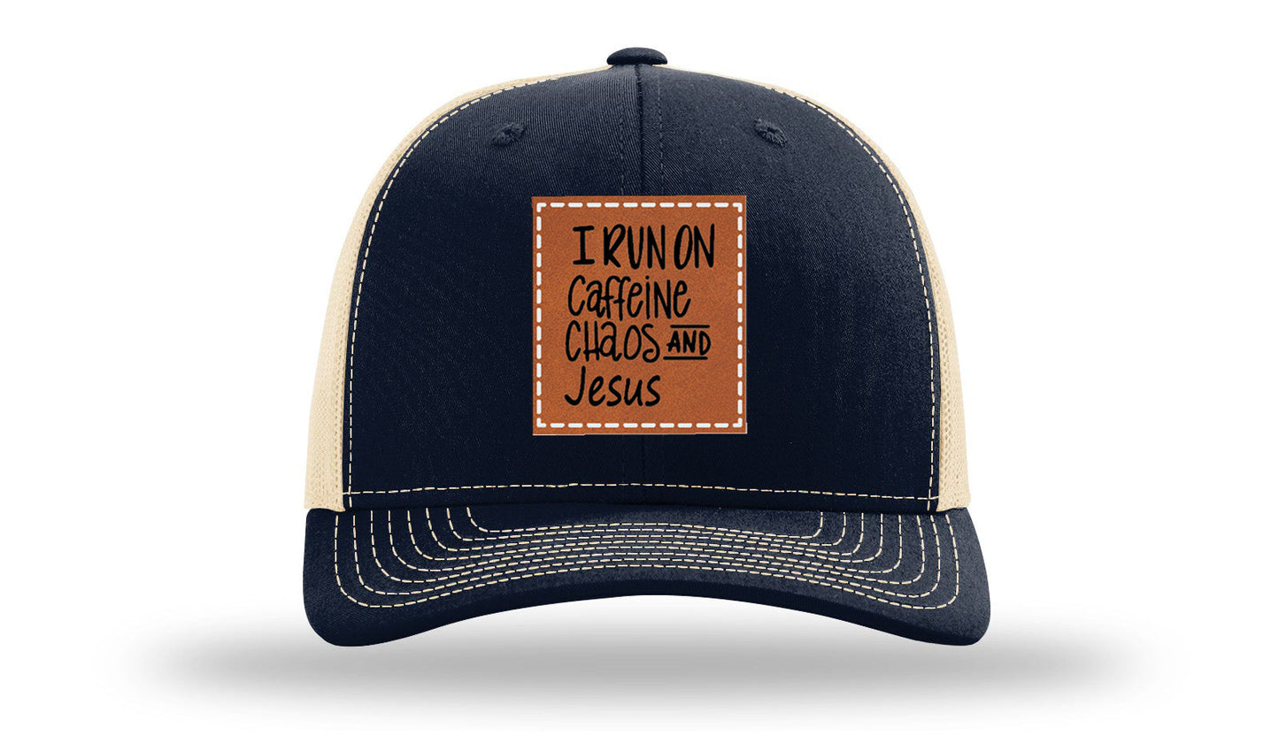 I Run on Caffeine Choas and Jesus Leather Patch Richardson 112 Hat
