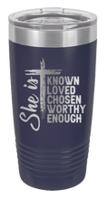 Load image into Gallery viewer, She Is Laser Engraved Tumbler (Etched)
