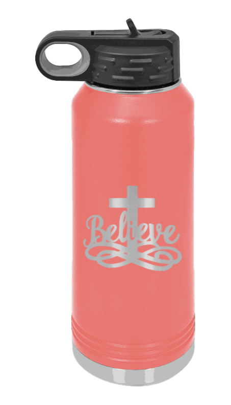 Believe - 32oz Water Bottle Laser Engraved- Coral