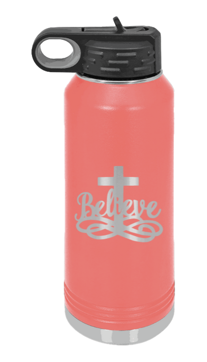 Believe - 32oz Water Bottle Laser Engraved- Coral