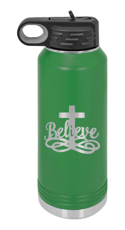 Believe - 32oz Water Bottle Laser Engraved- Green