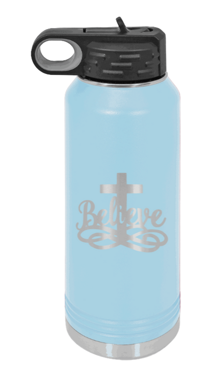 Believe - 32oz Water Bottle Laser Engraved- Light Blue