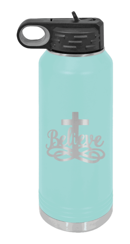 Believe - 32oz Water Bottle Laser Engraved- Teal