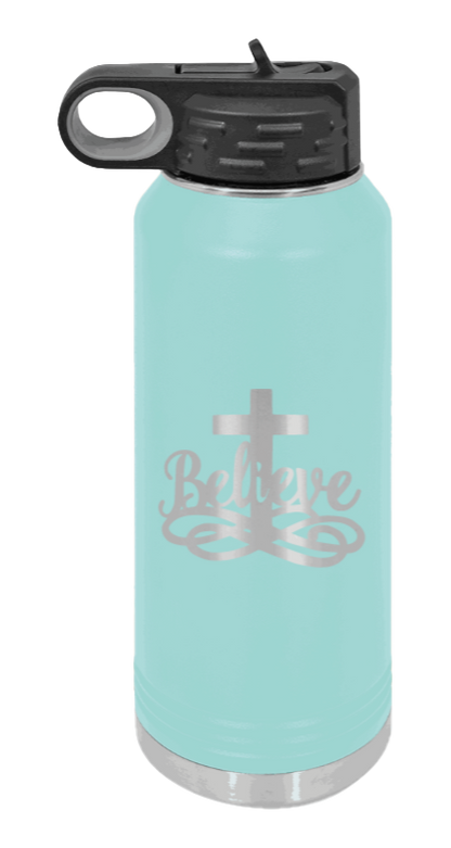 Believe - 32oz Water Bottle Laser Engraved- Teal