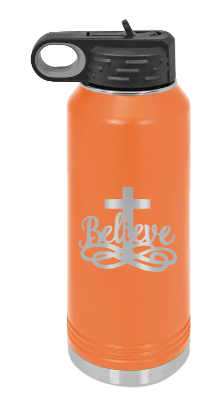 Believe - 32oz Water Bottle Laser Engraved- Orange