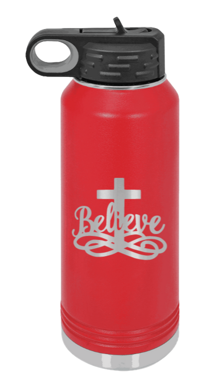 Believe - 32oz Water Bottle Laser Engraved- Red