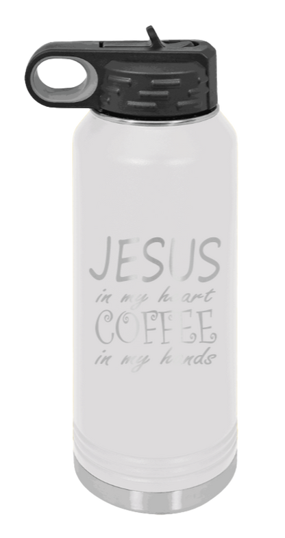 Jesus In My Heart Coffee In My Hand - 32oz Water Bottle Laser Engraved- White